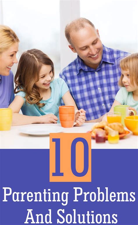 Top 10 Parenting Problems And Solutions Parenting Problem And