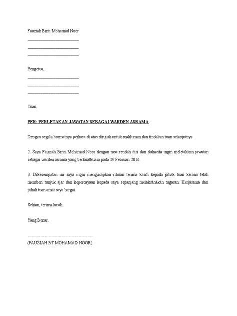 Yang pertama ialah yang berkaitan dengan kerja (yang ada gaji). Contoh Surat Perletakan Jawatan Sebagai Warden - Kumpulan ...
