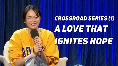CROSSROADS (1) A Love That Ignites Hope - Felicia Chin - YouTube
