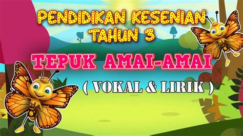 Lagu kanak kanak melayu malaysia tepuk amai amai animated. PENDIDIKAN KESENIAN TAHUN 3 | TEPUK AMAI - AMAI (Vokal ...