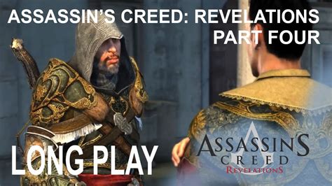 Assassin S Creed Revelations PART FOUR Long Play YouTube