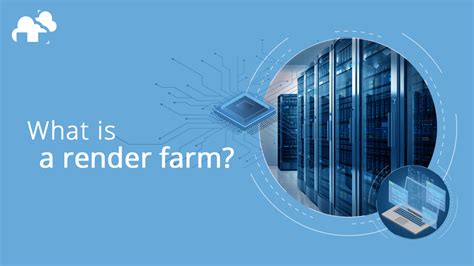What Is A Render Farm And How It Works Garagefarm