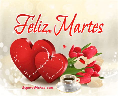 Feliz Martes GIF Con Hermosos Corazones Rojos SuperbWishes Com