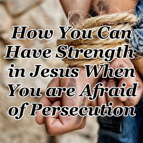 How Persecution Can Move You To Find Your Strength In Jesus Cmb