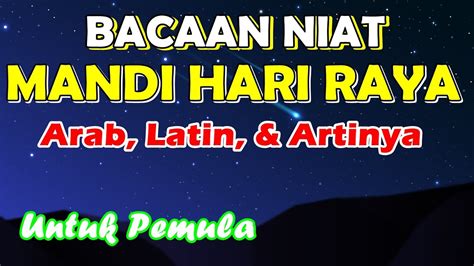 Belajar Bacaan Niat Mandi Hari Raya Idul Fitri Dan Idul Adha Arab