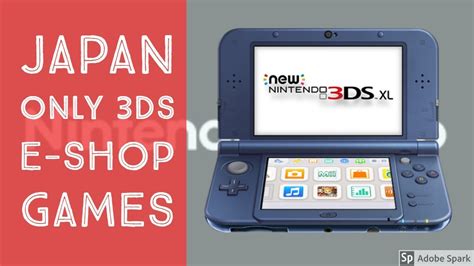 Japan Only 3ds Eshop Titles Youtube