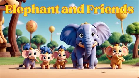 Elephant And Friends Story In English Short Story Moral Story For