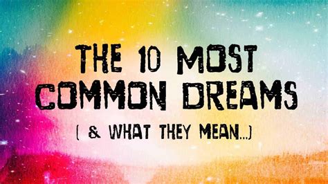 Most Common Dreams And Their Meanings