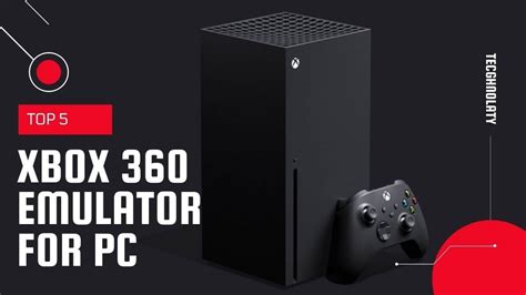 Top 5 Xbox 360 Emulator For Pc In 2023