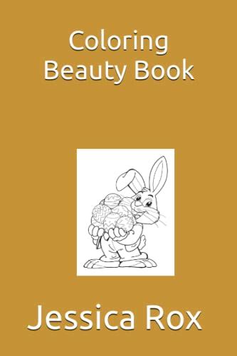 Coloring Beauty Book By Jessica Rox Goodreads