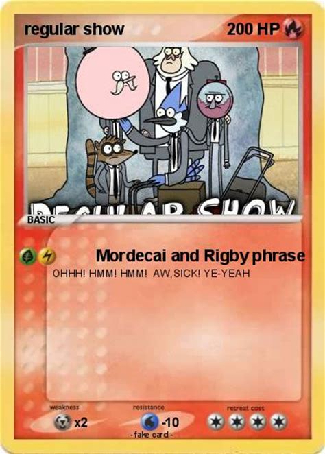 Pokémon Regular Show 6 6 Mordecai And Rigby Phrase My Pokemon Card