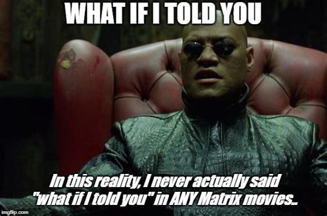 Matrix Meme Generator Photos Cantik