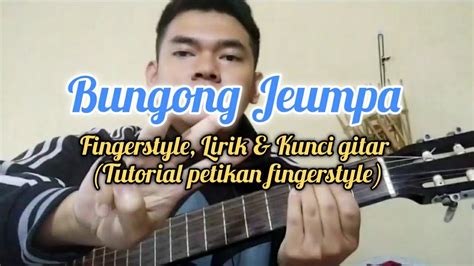 Bungong Jeumpa Lagu Daerah Aceh Kunci Chord Gitar Lirik