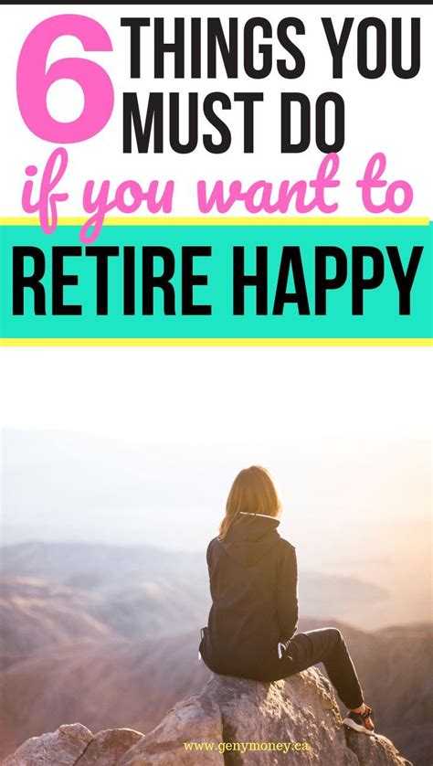 Retire Happy How I Plan To Retire Happy By Including These 6 Things