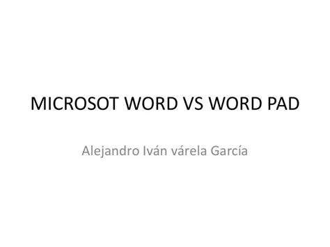 Microsot Word Vs Word Pad