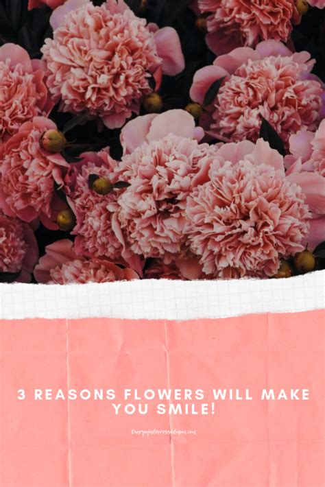 Maybe you would like to learn more about one of these? 3 ways flowers will make you smile and brighten your day ...