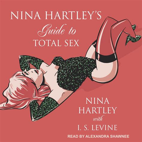 Nina Hartleys Guide To Total Sex Audiobook Listen Instantly