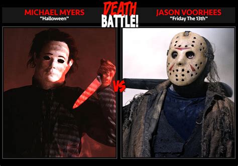 Death Battle Michael Myers Vs Jason Voorhees By Death Battle Extrav