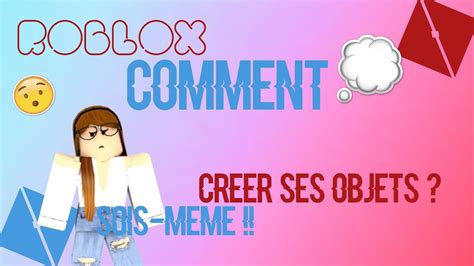 Tuto Comment Creer Un Jeu Sur Roblox Facilement Et Gratuitement Paint