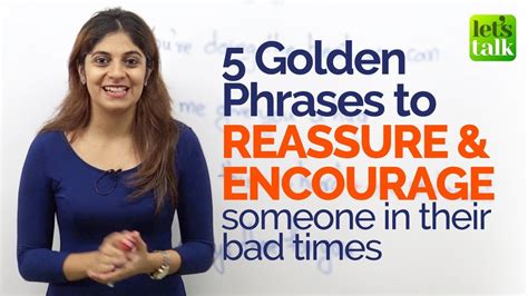 5 Golden Phrases To Reassure And Encourage Someone English Speaking