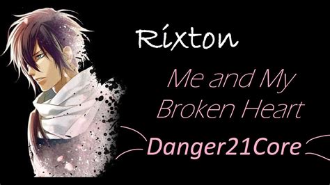 Rixton Me And My Broken Heart Nightcore Lyrics Youtube