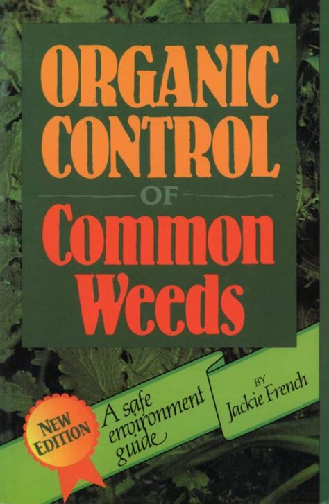 Organic Control Of Common Weeds Abc Maps