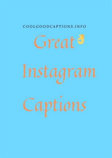 Exclusive 79 Great Instagram Captions Quotes Updated