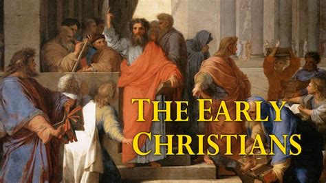 The Early Christians Formed