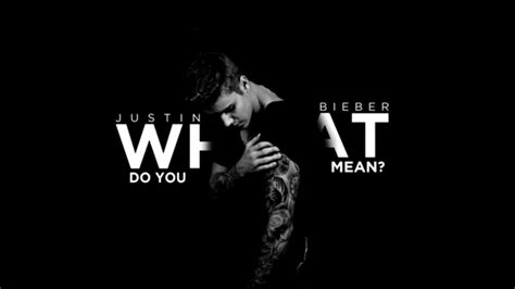 Justin Bieber What Do You Mean Mp3 Audio Lyrics Youtube