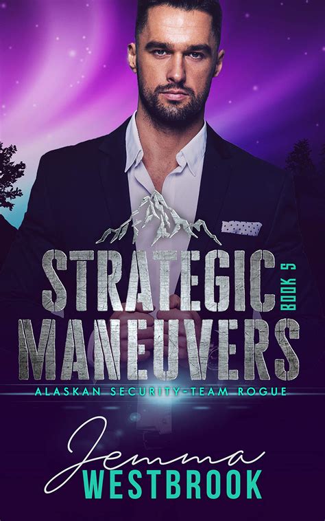 Strategic Maneuvers by Jemma Westbrook | Goodreads