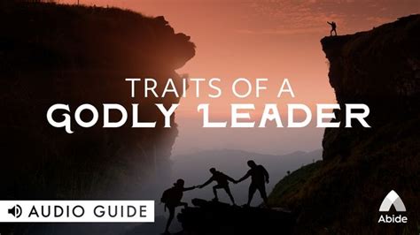 Traits Of A Godly Leader Devotional Reading Plan Youversion Bible