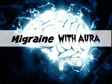 Migraine Aura Returns Migraine Aura Migraine Aura