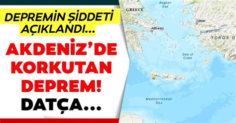 7,07 km derinlikte meydana gelen sarsıntının saati ise 14.41 olarak açıklandı. Son dakika: Akdeniz'de korkutan deprem! Datça, Dalaman ve ...