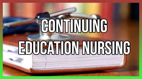 Continuing Education Nursing Youtube