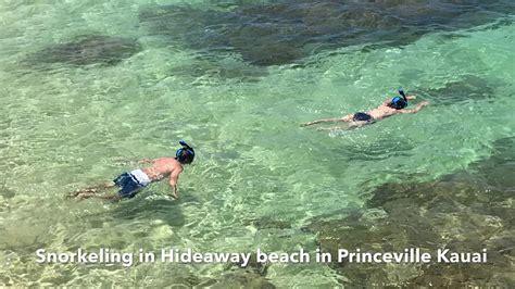 Snorkeling In Hideaway Beach In Princeville Kauai Youtube
