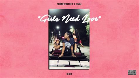 Summer Walker Girls Need Love Remix With Drake Urban Magazine