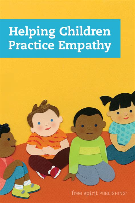 Helping Children Practice Empathy Free Spirit Publishing