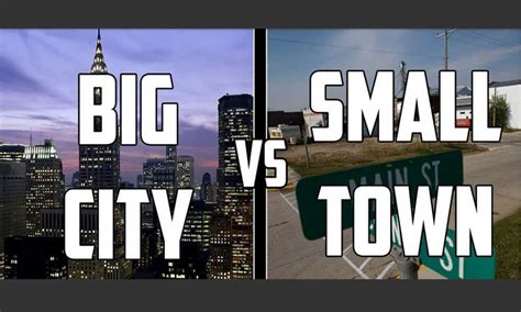Small Towns And Big Cities These Are The Differences