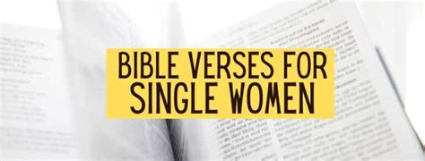 21 Encouraging Bible Verses For Single Women Adorned Heart
