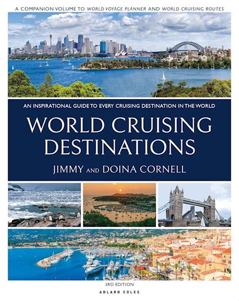 World Cruising Destinations An Inspirational Guide To All Sailing