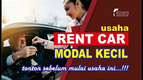 Usaha Rental Mobil Usaha Rent Car Modal Kecil Usaha Rental Mobil Pemula Usaha Modal Kecil