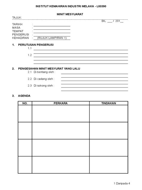 Minit mesyuarat adalah satu laporan mengenai perkara yang dibincangkan atau diputuskan dalam sesuatu mesyuarat. Format Minit Mesyuarat (Template)