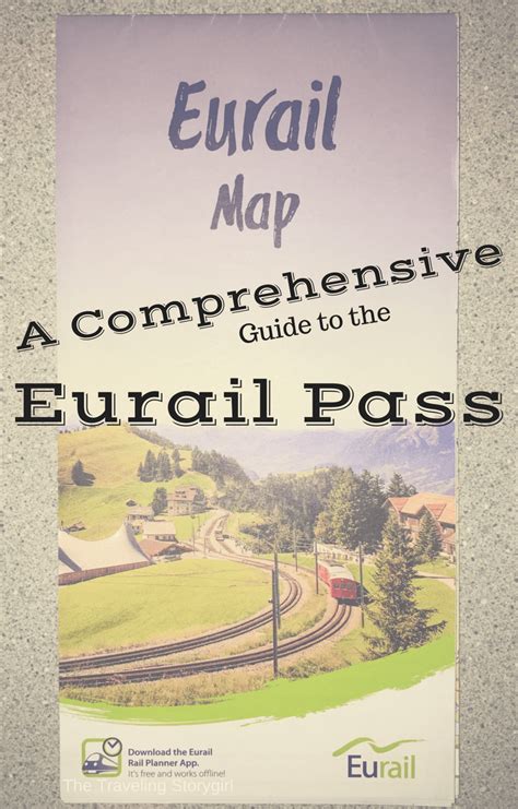 A Comprehensive Guide To The Eurail Pass The Traveling Storygirl