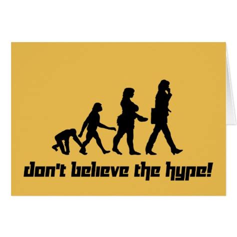 Dont Believe The Hype 3 Greeting Card Zazzle