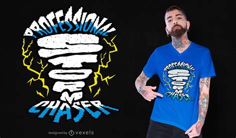 Professional Storm Chaser T Shirt Design Vector Download