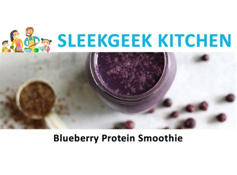 Blueberry Protein Smoothie Sleekgeek Health Revolution