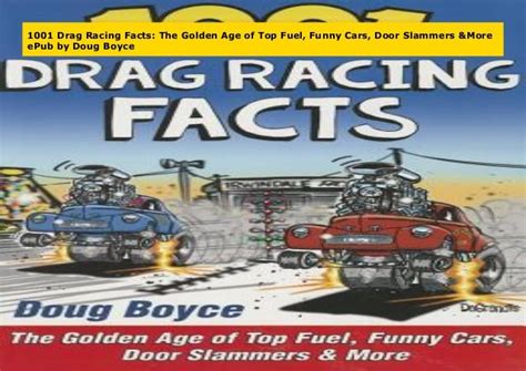 1001 Drag Racing Facts The Golden Age Of Top Fuel Funny Cars Door