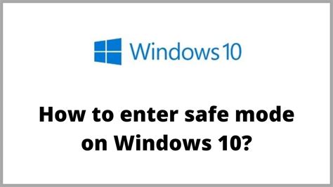 Best Way How To Enter Safe Mode On Windows 10