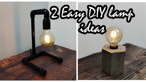 How To Make Easy Table Lamp 2 Easy Diy Lamp Ideas Diy Lamps