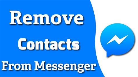 How To Remove Delete Contacts From Messenger Messenger Update 2020